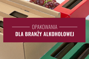 Opakowania dla branży alkoholowej
